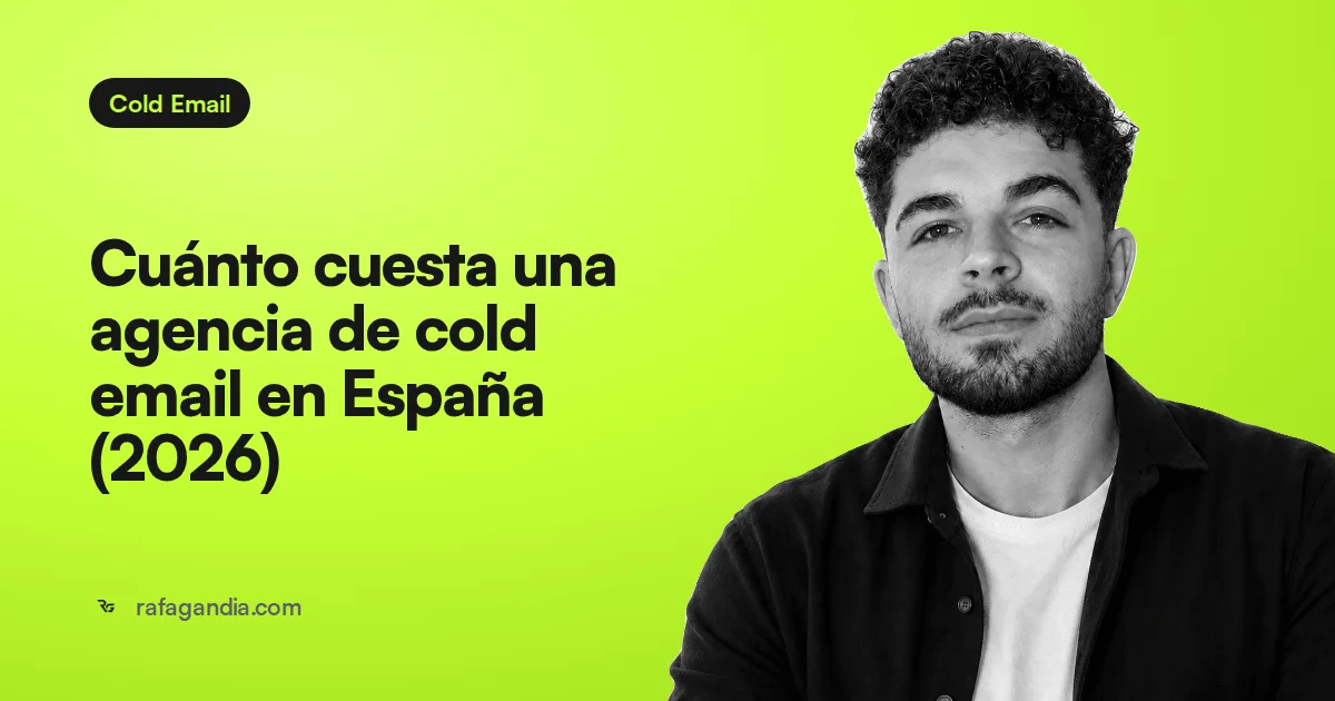 Cuánto cuesta una agencia de cold email en España (2026)
